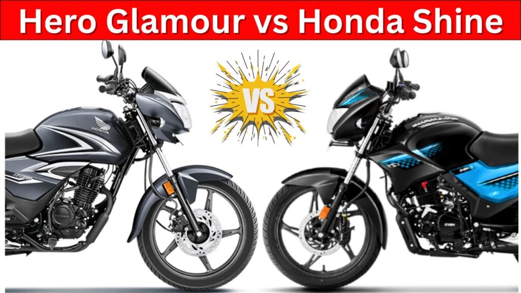 Hero Glamour vs Honda Shine