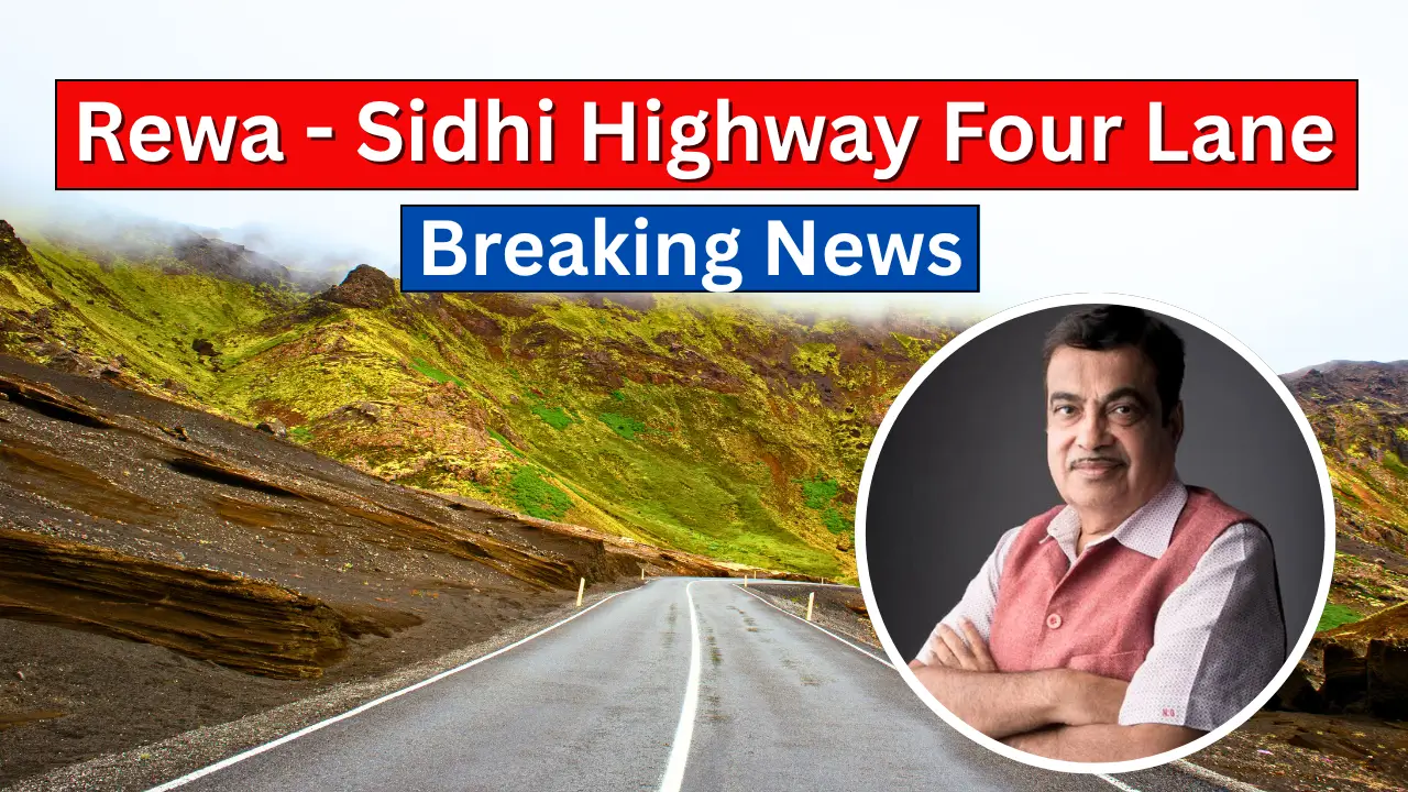 Rewa Sidhi Highway Four lane
