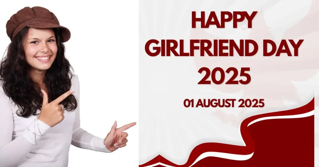 Happy Girlfriend Day 2025